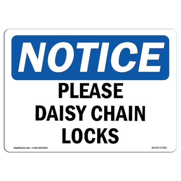Safety Sign, OSHA Notice, 3.5" Height, Please Daisy Chain Locks Sign, Landscape, 10PK